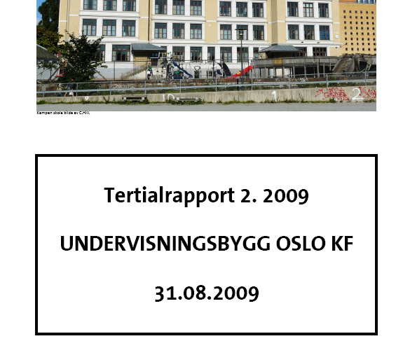 12 Rapportering (månedlig) Seksjonsvis rapportering Avdelingsvis rapportering