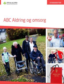 Eldreomsorgens ABC Demensomsorgens ABC «Psykiske lidelser