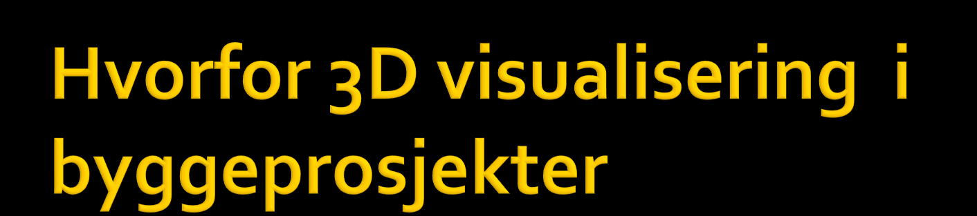 Virtuelle modeller tar mindre plass enn fysiske (236 modeller i fase 1) Erstatter fysiske modeller i noen faser Måleriktige, riktig høyde og plassering Sammenlignbare, alle bidrag