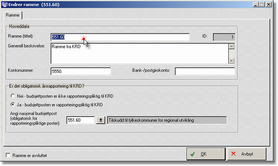 Brukermanual 3 legg inn hoveddata for rammen dersom rammen er rapporteringspliktig til KRD, må rapporteringsinformasjon også fylles ut som vist under avslutt rutine og lagre rammen ved å klikke på