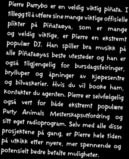 Peckys sterke journalistiske integritet og nesten legendariske ferdigheter med det skrevne ord, overgås kun av hans beskjedenhet og villigheten til å gjøre ting som enkelte kjendiser ville sett seg