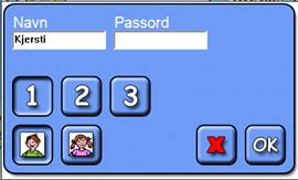 Profil Her gjør du følgende: Navn Passord Velg nivå 1-3 Bildeikoner Rødt X OK Skriv inn navnet. Skriv inn et passord hvis du vil logge inn med passord senere.
