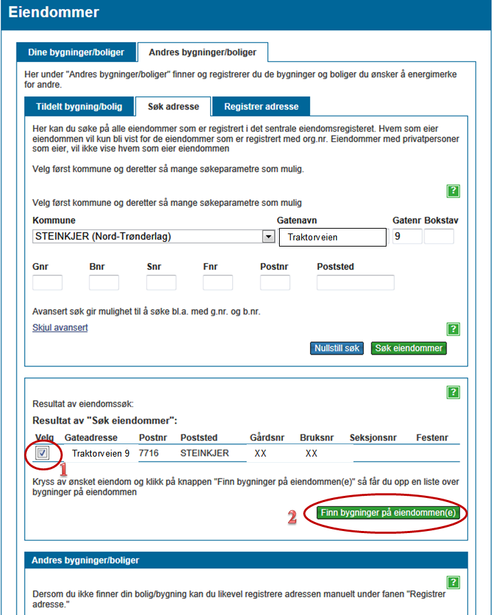 Huk av for aktuell eiendom under "Velg" (1) og trykk "Finn bygninger på eiendommen(e)" (2).