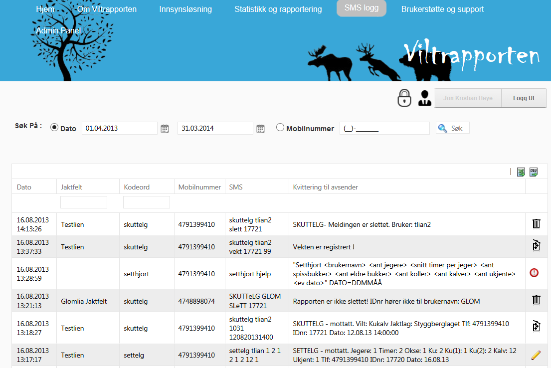SMS-logg I SMS-loggen vises alle innsendte SMS-rapporter og tilhørende kvitteringer som er sendt tilbake til avsender.