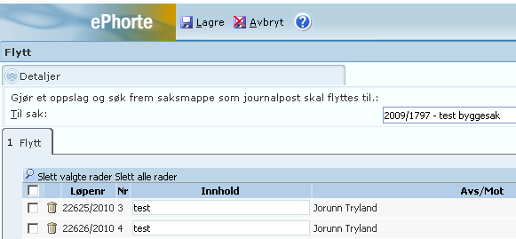 Fyll ut saksnr. på den saksmappa du skal flytte dokument til eller klikk på søk etter saksmappe - Lagre Jp/dokumentet er nå flyttet inn i korrekt mappe. Husk å endre evt. saksbehandler.