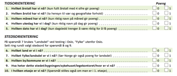 rådfør erfaren kollega The MMSE was used to assess global cognition and consists of 20 items concerning orientation, word