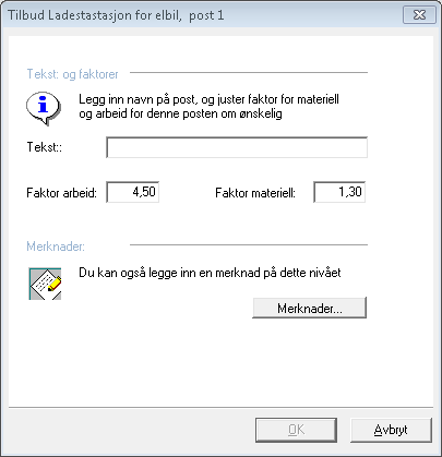 Tilbud - Ny post Når du har valgt å opprette en ny post i tilbudet ditt vil dette bildet bli vist: ELtilbud 3 brukerveiledning Tast inn tekst for posten Faktor