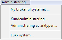 Toppmenyen er tredelt. Den første delen åpner et vindu der du kan legge til nye brukere i systemet, hvis det for eksempel skulle komme nye ansatte i firmaet etc. Den andre delen har to knapper.