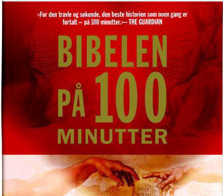 24 Impuls Lyden av en bok Fire fine Lydbøker Bibelen på 100 minutter Dette er en lett innføring til Bibelen.