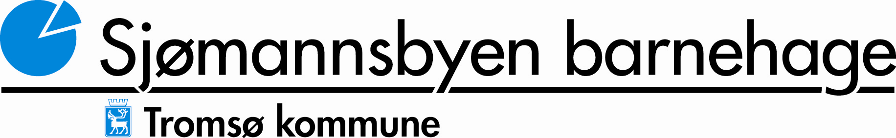 Fagansvarlig: Ragnhild Olsen Sjømannsbyen barnehage er en av Tromsø kommunes nyeste barnehager, og startet opp 20. august 2007. Barnehagen har plass til fra 70 til 100 barn fordelt på 5 baser.