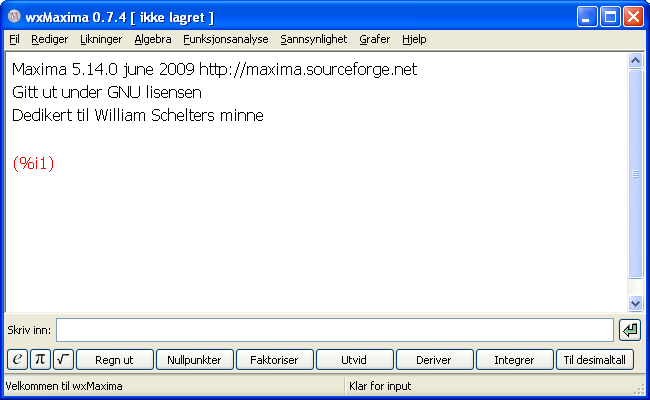 Kom i gang med wxmaxima NB! For en mer grunnleggende opplæring i wxmaxima, se manualen for faget 1T. Etter at wxmaxima er installert på maskinen, kan du som regel starte det opp fra skrivebordet.