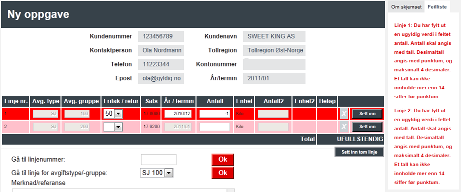 Figur 33 Kontrollside med feil og mangler 6.2 Retting av feil For å korrigere en feil eller mangel, kan du klikke på en feillenke eller bruke knappen Forrige.