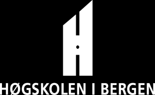 Høgskolen i Bergen Haugeveien 28 5005 Bergen BUS tilbyr sosialfaglige