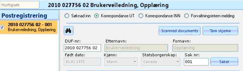 5.4 Registrering av utgående korrespondanse Utgående korrespondanse kan registreres fra prosess i DUF og direkte fra postregistrering i postklienten.