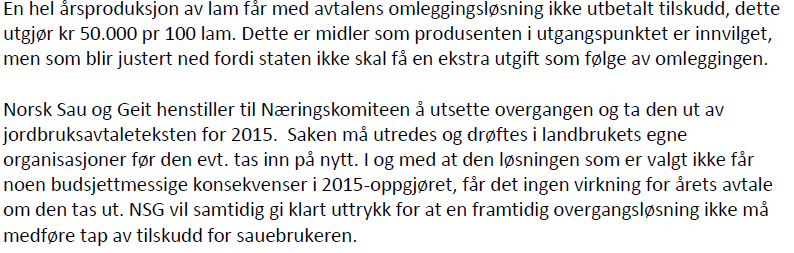 Til orientering hadde Norges Bondelag innlegg på 10 minutt i komitèen utan å nemne utfordringa og klagene dei har fått på dette.