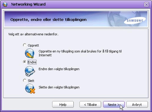 7.4. Endre en tilkopling Den opprettede eksterne tilkoplingen kan endres på følgende måte. 1 Tilkople telefonen din til PCen for å aktivere modemdriveren til telefonen.