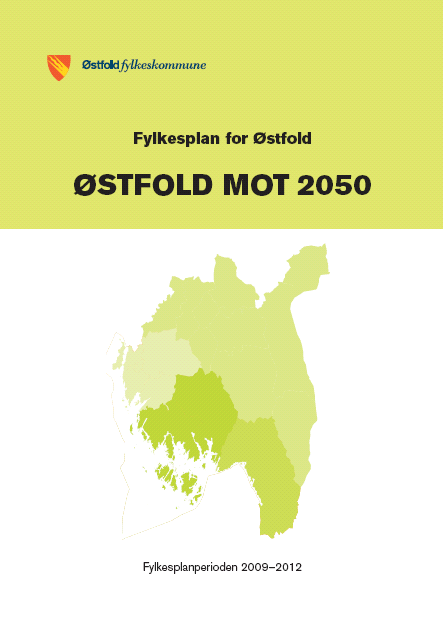 Fylkesplan Østfold mot 2050 - et verktøy