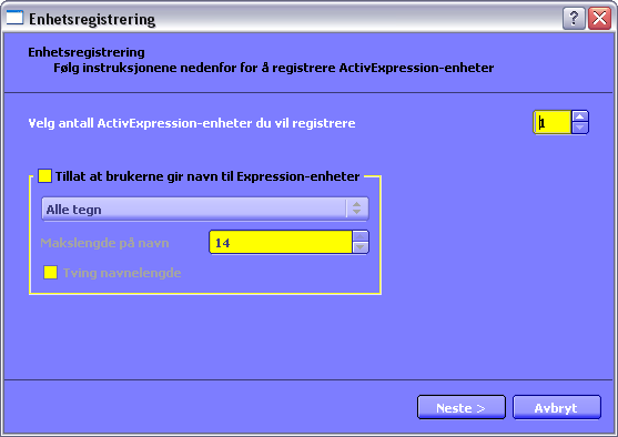 Velg ActivHub Velg ActivHub i Enhetsregistrering i, og velg deretter ActivExpression-enheter før du klikker på Registrer.