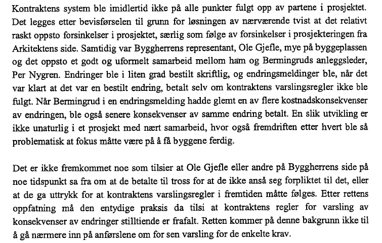 Noen særskilte regler NS 8405 pkt. 23.3 a) og b) rigg- og drift, urasjonell drift, plunder og heft NS 8405 8 tredje ledd pkt.