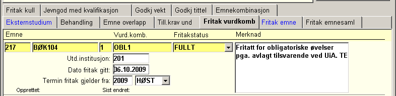 1.1.4 Fritak vurdkomb Dersom en student får fritak for å ta en obligatorisk øvelse pga. avlagt tilsvarende ved ekstern institusjon, kan dette registreres under kartotekkort Fritak vurdkomb. 1.1.5 Resterende kartotekkort Godkjenningsbildet De resterende kartotekkortene som finnes i bildet Godkjenningssak samlebilde blir aldri eller svært sjelden brukt ved UiS om omtales derfor ikke her.