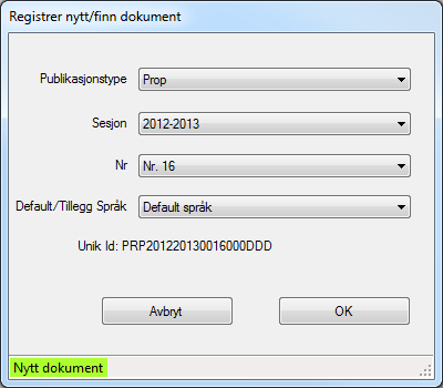 For å kunne lage et nytt dokument må man anngi et dokument som ikke finnes fra før ved å velge riktig publikasjon, sesjon og nr.