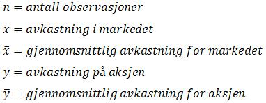 der: I analysen i denne oppgaven er det benyttet egne funksjoner for varians og kovarians i regnearkprogrammet Microsoft Excel.