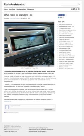DAB-radio er standard i bil RadioAssistant, 24.04.2014 13:10 Publisert på nett. Profil: Elektronikkbransjen i media.