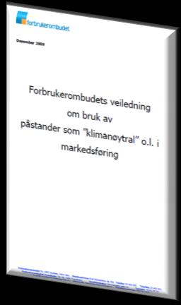 Hva innebærer klimanøytralitet? 1. Måle egne utslipp 2. Redusere utslippene (handlingsplan) 3. Kompensere for egne utslipp (finansiere tilsvarende utslippsreduksjoner tilsvarende egne utslipp) 4.