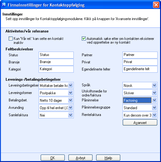 BETALINGSOPPFØLGING 2. Sett opp systemet slik at nye kunder får Factoring som standard påminnelse: Velg Vis - Innstillinger - Firma - Innstillinger per Modul - Kontaktoppfølging.