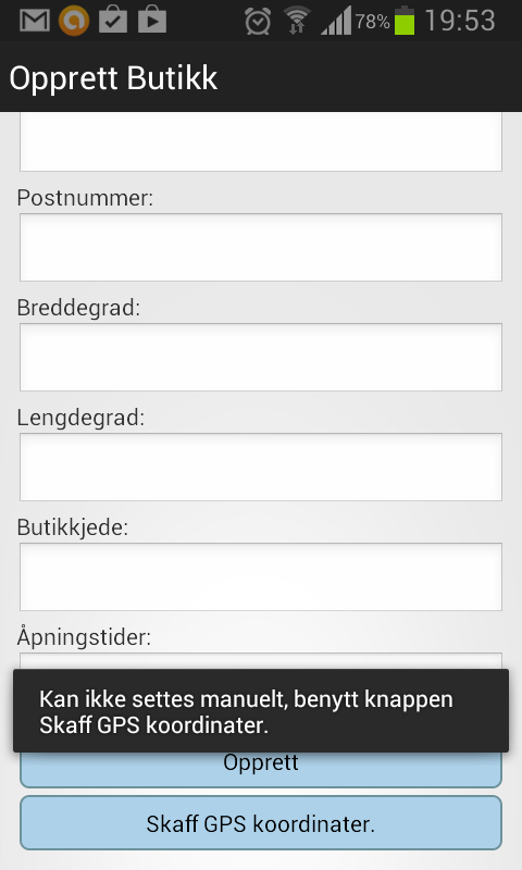 Prøver man å trykke på feltene Breddegrad eller Lengdegrad vil man få opp en feilmelding: «Kan ikke settes manuelt, benytt knappen Skaff GPS koordinater».