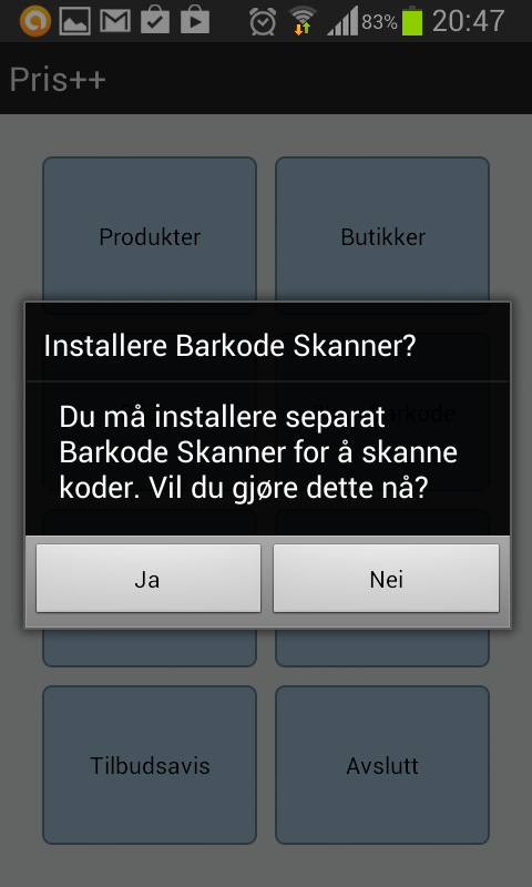 SKAN BARKODE Når man er i menyen og trykker på «Skan barkode» eller andre steder i applikasjonen hvor man skal skanne barkoder (Produkter : Filtrer på barkode, Opprett Produkt : Skan Barkode, Produkt