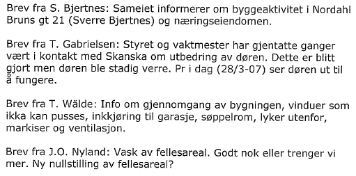 13 Parkhuset Sameiet A) Informasjon om bygging og omregulering, gatedør B) Salg av bod