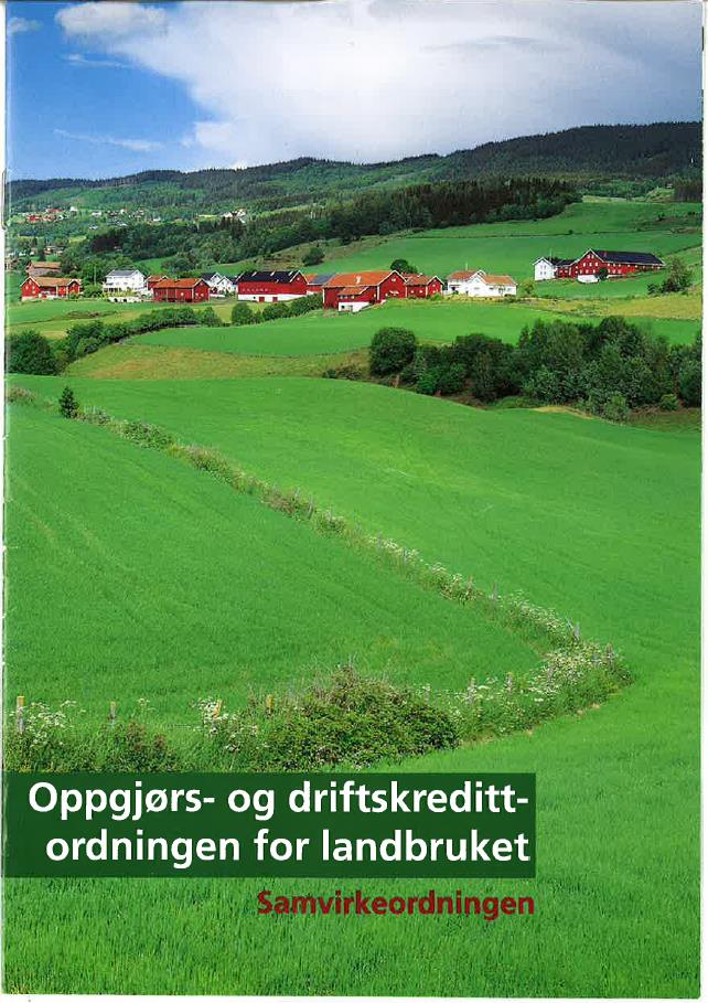 NL er sekretariat for Garantiutvalg/Arbeidsutvalg og har ansvaret for den daglige virksomheten knyttet til ordningen. Oppgjørs- og driftskredittordningen for landbruket omfatter 17.