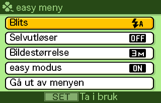 1. Trykk [MENU]. Easy-menyen fremviser større tekst enn standardmenyene. 2. Bruk [ ] og [ ] for å velge menyvalget du ønsker, og trykk så [SET]. 3.