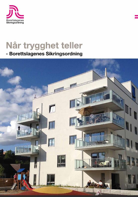 Våre trygghetsskapende tiltak Skadeforsikringsselskapet