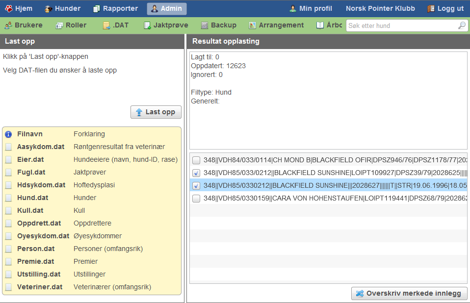 Prosessrapport Figur 55. Opplastning av dat-filer 6.2.12.2 Oppdatert informasjon Når man importerer en dat-fil, skal all informasjon i databasen bli oppdatert med innholdet i filen.