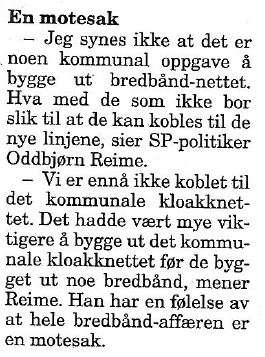 Sola kommune startet å legge rør i 1985 (ca) som var tiltenkt kabel TV Politiske