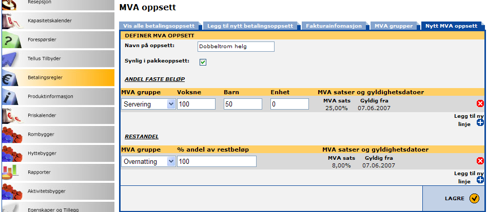 2 Skjermbildet viser et MVA oppsett med et fast beløp og en prosentandel.