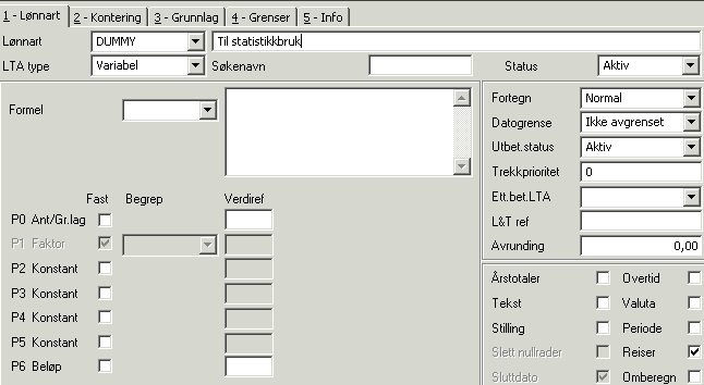 DUMMY LØNNART Generell forutsetning: Alle statistikker som benytter lønnarter i rapportkolonne, må ha kolonnen definert.
