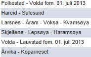 Vestlandet en ferjelandsdel: 3 fylker => 50+ ferjesamband Møre og Romsdal Sogn og Fjordane Hordaland FosenNamsos : 4 samband Møre og Romsdal Sogn og