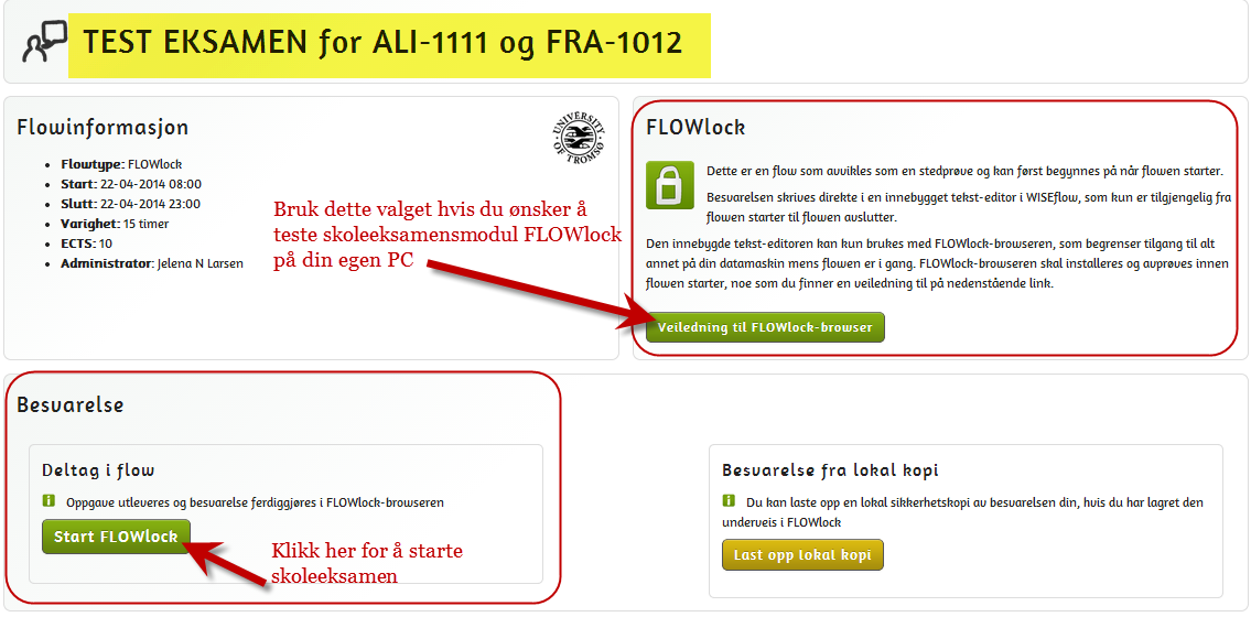 Oppstart av skoleeksamen i WISEflow: Første side (Oversikt) i WISEflow er delt i to områder (se bilde 1): Demo flow WISEflow sin demoeksamen som er tilgjengelig for test.