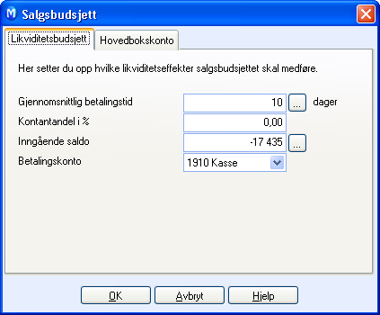 REGNSKAP Likviditetseffekt I fanekortet Likviditetsbudsjett setter du hvilke likviditetseffekter budsjettene medfører.