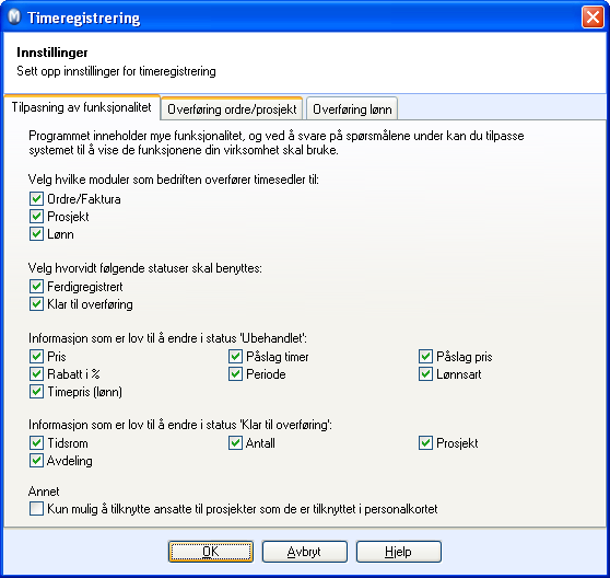 TIMEREGISTRERING Du kan også velge å overføre timesedler til Prosjekt. Du vil da ha full kontroll over hvor mange timer som er brukt i forbindelse med et prosjekt.