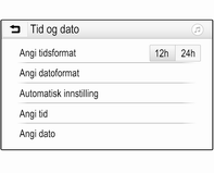 78 Instrumenter og betjeningselementer Velg Auto Set nederst på skjermen. Aktiver enten På RDS eller Av (manuell). Hvis Av (manuell) er valgt, justeres timer og minutter.