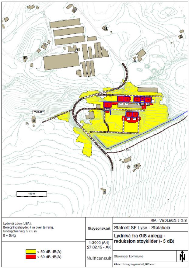 Utredninger gjort for GIS-løsningen viser at med støyreduserende tiltak (- 5 db) vil