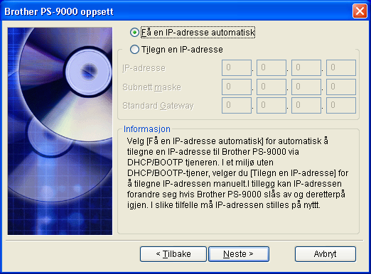 4 Velg PS-9000, som skal settes opp og klikk [Neste]. 5 Spesifisere IP-adressen.