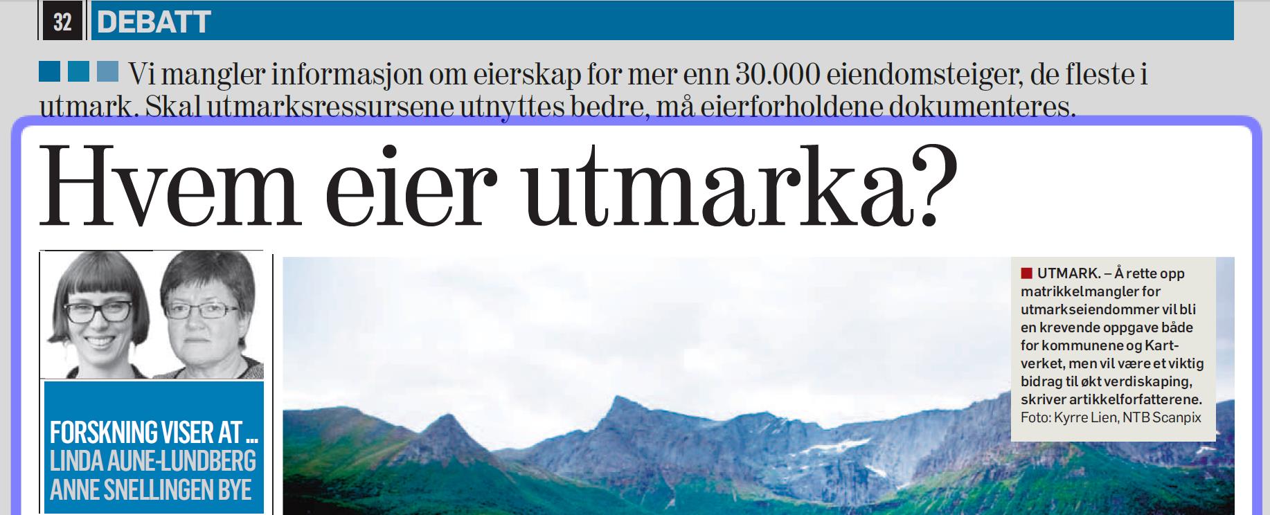 Både i forhold til å få klarhet i utmark men også i tettbygde områder, vil det