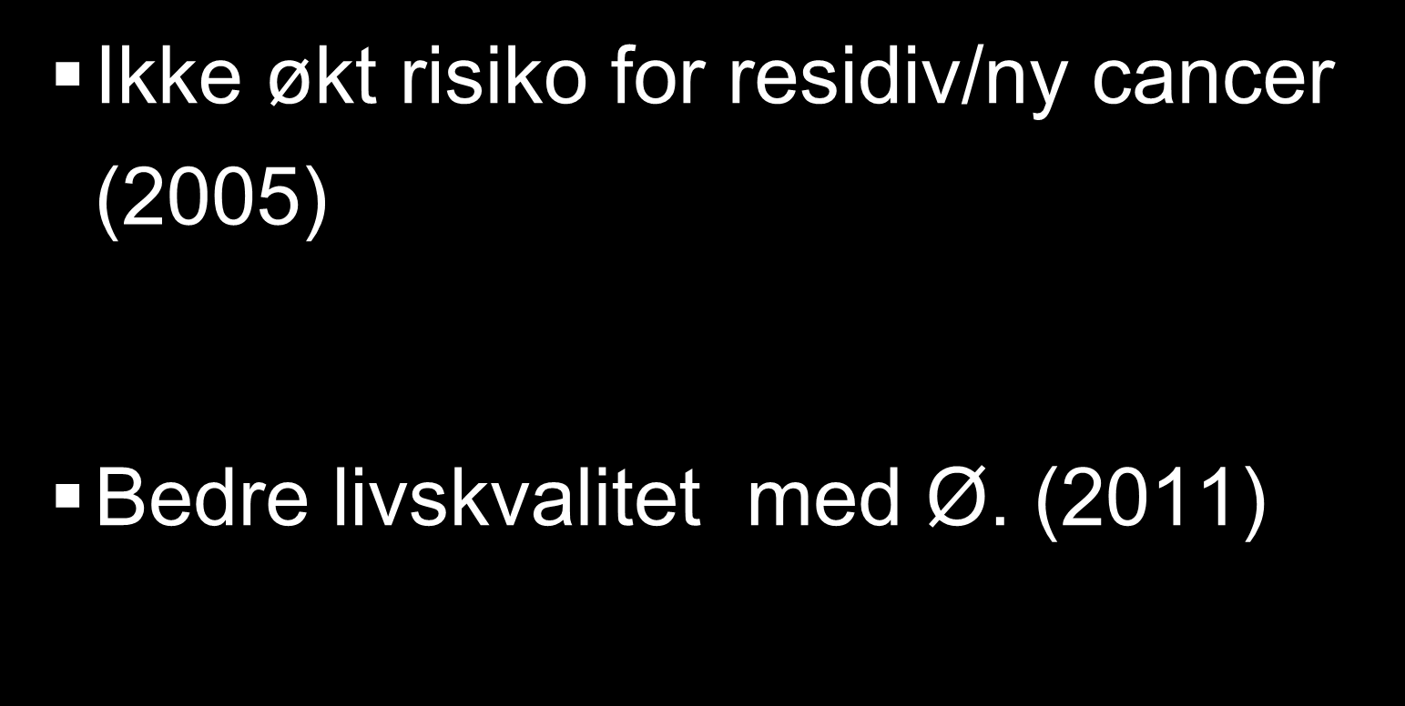 Stockholm studien (n=380) Ikke økt risiko for