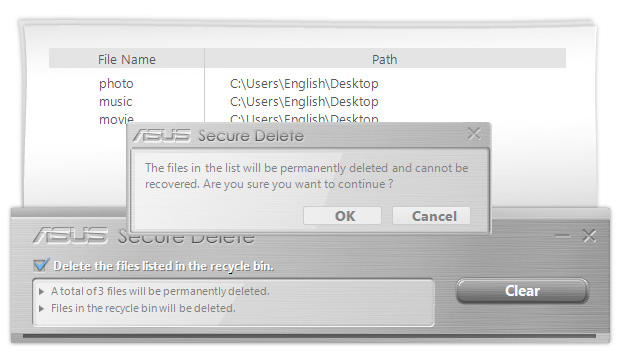 Norsk Høyreklikk filen og velg deretter ASUS Secure Delete. 2. Velg filen og klikk på. for å fjerne den fra slettelisten. 3.