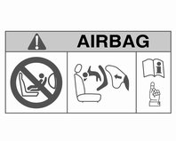 44 Seter og sikkerhetsutstyr EN: NEVER use a rearward facing child restraint on a seat protected by an ACTIVE AIRBAG in front of it, DEATH or SERIOUS INJURY to the CHILD can occur.